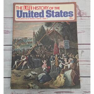 The Life History Of The United States 1973 Part 7 of  65